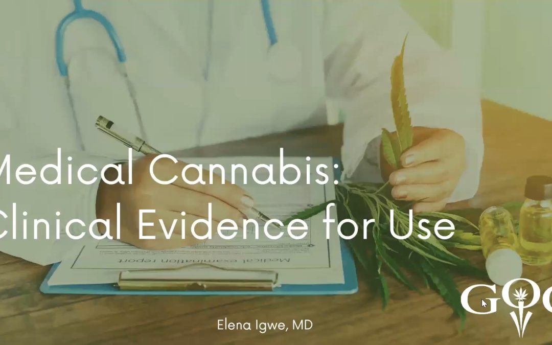 Medical Cannabis: Clinical Evidence for Use