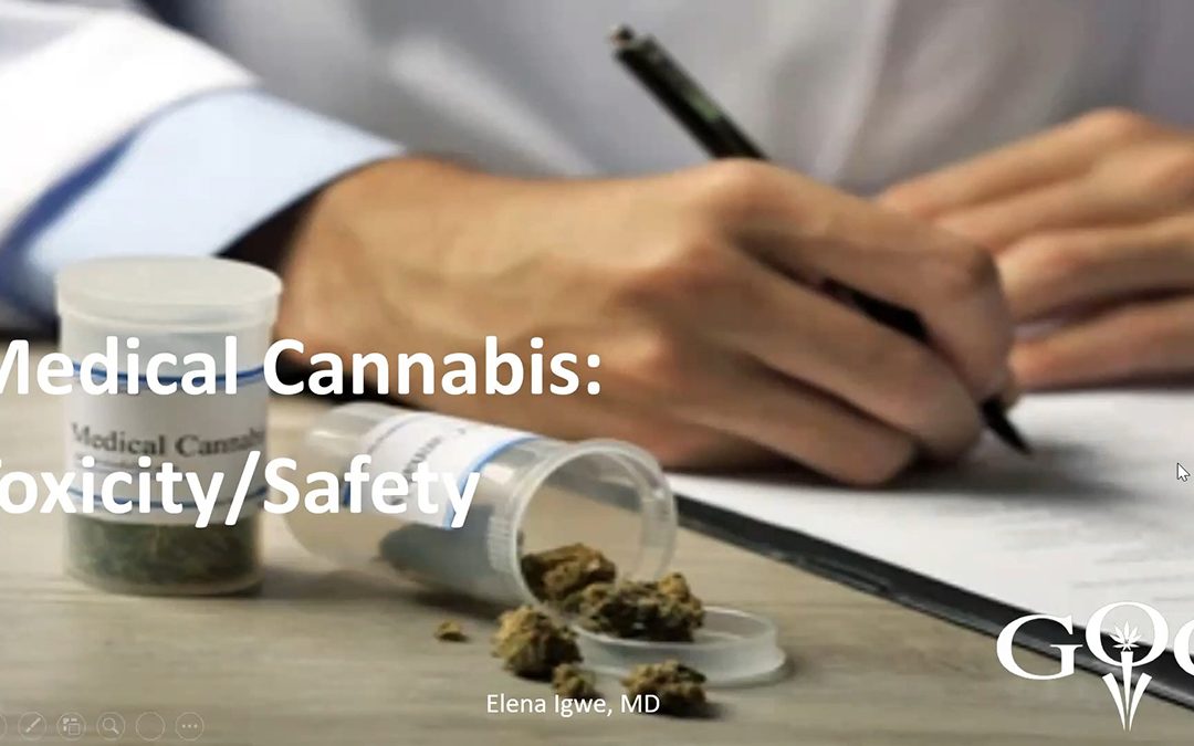Medical Cannabis: Toxicity and Safety